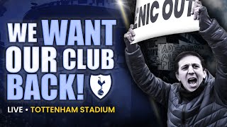 LIVE PROTEST  ENIC OUT LIVE FROM THE TOTTENHAM HOTSPUR STADIUM [upl. by Mendie955]