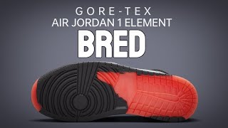 GORETEX AIR JORDAN 1 ELEMENT REIMAGINED quotBREDquot 2023 [upl. by Conchita173]