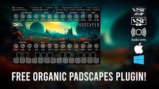 Organic Padscapes Free VST VST3 AU plugin [upl. by Chiles]