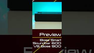 Bose Smart Soundbar 600 Vs Bose Smart Soundbar 900 shorts [upl. by Ahsait]