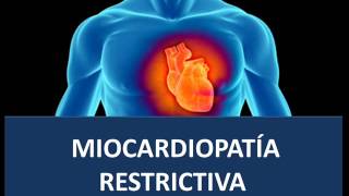 Miocardiopatía restrictiva  Fisiopatología [upl. by Enajharas761]