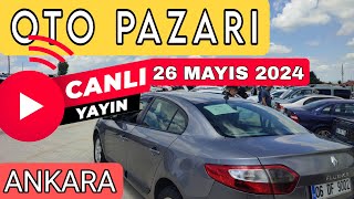 Oto Pazarı Canlı Yayın 👈 Ankara Oto Pazarı 👈 Araç Fiyatları Son Durum [upl. by Devon]