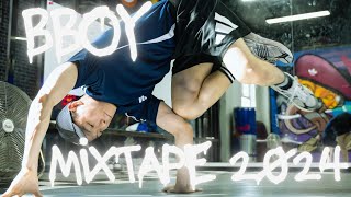 NEW BBOY BREAKING MIXTAPE 2024  BEST MUSIC FOR PRACTICE 🔥 [upl. by Keen]