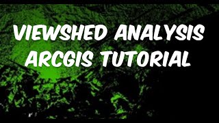 Viewshed Analysis ArcGIS Tutorial [upl. by Lebazi741]