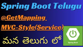 09Spring Boot Tutorials In Telugu  Get Call In SpringBoot  Rest Api Spring Boot  karthikBethi [upl. by Alue]