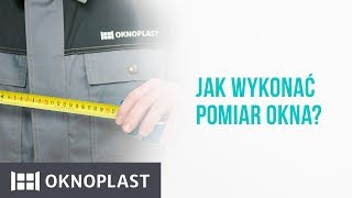 Jak wykonać pomiar okna  Oknoplast [upl. by Noelc]