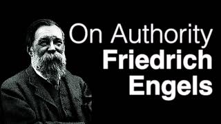 On Authority 1872 by Friedrich Engels  Audio by Sam Swann  audiobook [upl. by Halona]