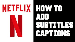 How to add your custom subtitles to Netflix premium feature [upl. by Gilpin]