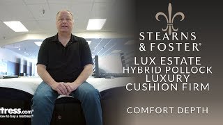 Stearns amp Foster Lux Estate Hybrid Pollock Luxury Cushion Firm Mattress Comfort Depth 3 [upl. by Leyameg]