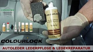 Lederpflege Lederreparatur Autoleder Anleitung  COLOURLOCK [upl. by Nylasor]