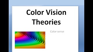 Ophthalmology 029 Color Vision Theories Diagnosis Sense Young Helmholtz Trichromatic Cones Photopic [upl. by Lamag]