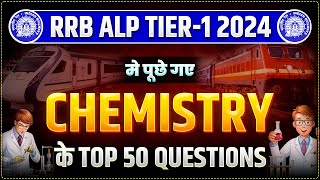 ALL CHEMISTRY QUESTIONS ASKED IN RRB ALP TIER  1 2024  SCIENCE FOR RAILWAY EXAMS  PARMAR SSC [upl. by Elokyn]