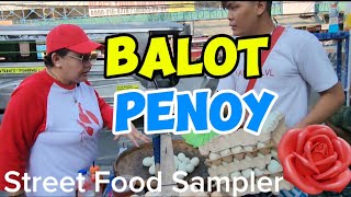 BALOT PENOY MANILAS POPULAR STREET FOOD [upl. by Akcir225]