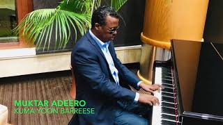 Muktar Adeero Oromo romantic love Music 2020 [upl. by Eirroc]