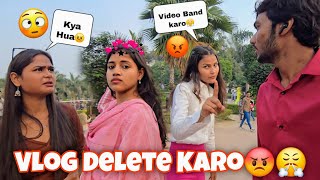 Vlog Delete Karwayegi😤😡  Guddu Vlogs [upl. by Eemla]