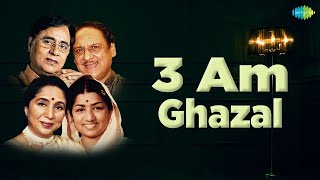 3 Am Ghazal  Chupke Chupke Raat  Chithi Na Koi Sandesh  Tum Ko Dekha To Yeh  Relaxing Ghazals [upl. by Tartaglia]