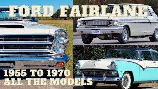 Ford Fairlane 1955 to 1970 The History All the Models amp Features [upl. by Rotce]