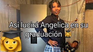 Así lucirá Angelica en su GRADUACIÓN 👩‍🎓 UnaFamiliaSinNada [upl. by Aundrea]