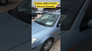 Ford Focus 1 Adana Oto Pazarı 15 Ekim 2023 Otomobil Fiyatları otopazarı ikinciel satılık [upl. by Kalam955]