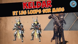 DESTINY LOUPS SUR MARS  TUER KELDAR PRETRE ARCHONTE [upl. by Aseral]