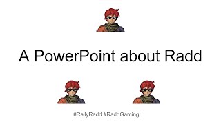 A PowerPoint About Radd [upl. by Benjamin]