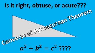 Math Lesson Converse of Pythagoras Theorem Acute Right or ObtuseWith Examples [upl. by Rrats]