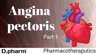 Angina pectoris pharmacotheraputics part1 dpharm viralvideoeducation pharmacyanimationbiology [upl. by Colis]