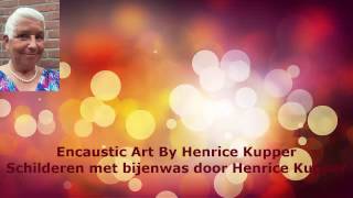 Encaustic art wenskaarten schilderen met bijenwas door Henrice Kupper 001 [upl. by Orazal]