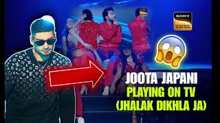 🤯😲JOOTA JAPANI PLAYING ON TV JHALAK DIKHLA JA [upl. by Ranchod]