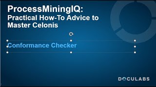 Celonis Conformance Checker  A ProcessMiningIQ Tutorial [upl. by Latashia29]