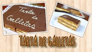 TARTA DE GALLETAS SIN HORNO  FÁCIL Y RÁPIDA  PatryCupcakes [upl. by Nylaehs]