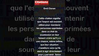 Lespoir est une vertu desclaves  Emil Cioran [upl. by Ariem]