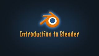 Introduction to Blender  01 [upl. by Boyse]