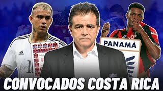 🚨SELECCIÓN DE COSTA RICA PRESENTA SUS CONVOCADOS Y CON POCAS NOVEDADES PARA ENFRENTAR A PANAMÁ [upl. by Peper]