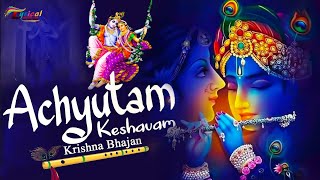 अच्युतम केशवम  Lyrical  Achyutam Keshavam Krishna Damodaram  Krishna Bhajan 2022 [upl. by Dnalyaw267]