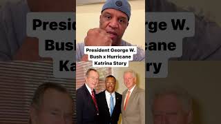 President George W Bush x Hurricane Katrina Story [upl. by Norrehs]