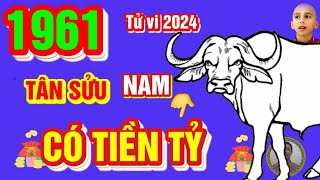 🔴 TỬ VI 2024 Tử Vi Tuổi TÂN SỬU 1961 Nam Mạng năm 2024 Cực may Cực đỏ PHÁT TÀI CỰC MẠNH GIÀU TO [upl. by Nellac]