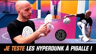 JE TESTE LES HYPERDUNK À PIGALLE  👟🏀 [upl. by Gnilyarg818]