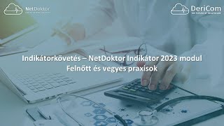 Indikátorfigyelés a NetDoktor 2023 moduljával  Dericom Kft [upl. by Rica]