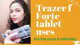 trazer f forte tablet ke fayde  trazer f forte tablet benefits in hindi  trazer f table [upl. by Soirtimid]