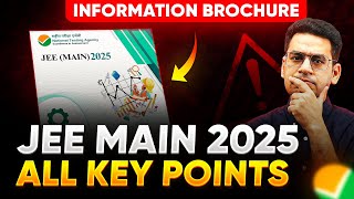 JEE 2025 All Key Points from Information Brochure  Registration Dates  Syllabus  Marking Scheme [upl. by Philana228]