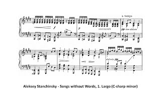 Aleksey Stanchinsky  Songs without Words 1 Largo Csharp minor [upl. by Acinorav]