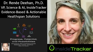 Dr Renée Deehan  VP Science amp AI InsideTracker  EvidenceBased amp Actionable Healthspan Solutions [upl. by Esbenshade514]