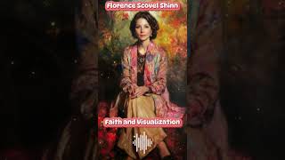 Florence Scovel Shinn  Faith and Visualization [upl. by Siletotsira]