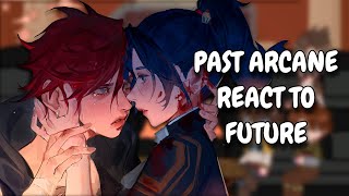 Past Arcane React To Future  Gacha Club [upl. by Fawcett]