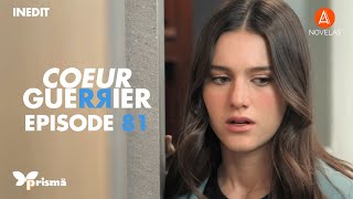 Coeur Guerrier  Episode 81  VF [upl. by Llewon]