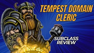 Tempest Domain Cleric 5e Subclass Review [upl. by Nostets]