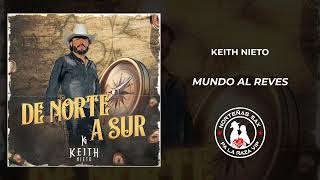 Keith Nieto Mundo Al reves 2024 [upl. by Head]