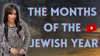 The Months Of The Jewish Year  Jewish Calendar   Hebrew Basics  Lesson 26 [upl. by Sicard540]