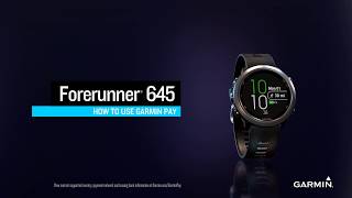 Forerunner 645  645 Music How to Use Garmin Pay [upl. by Mosenthal]